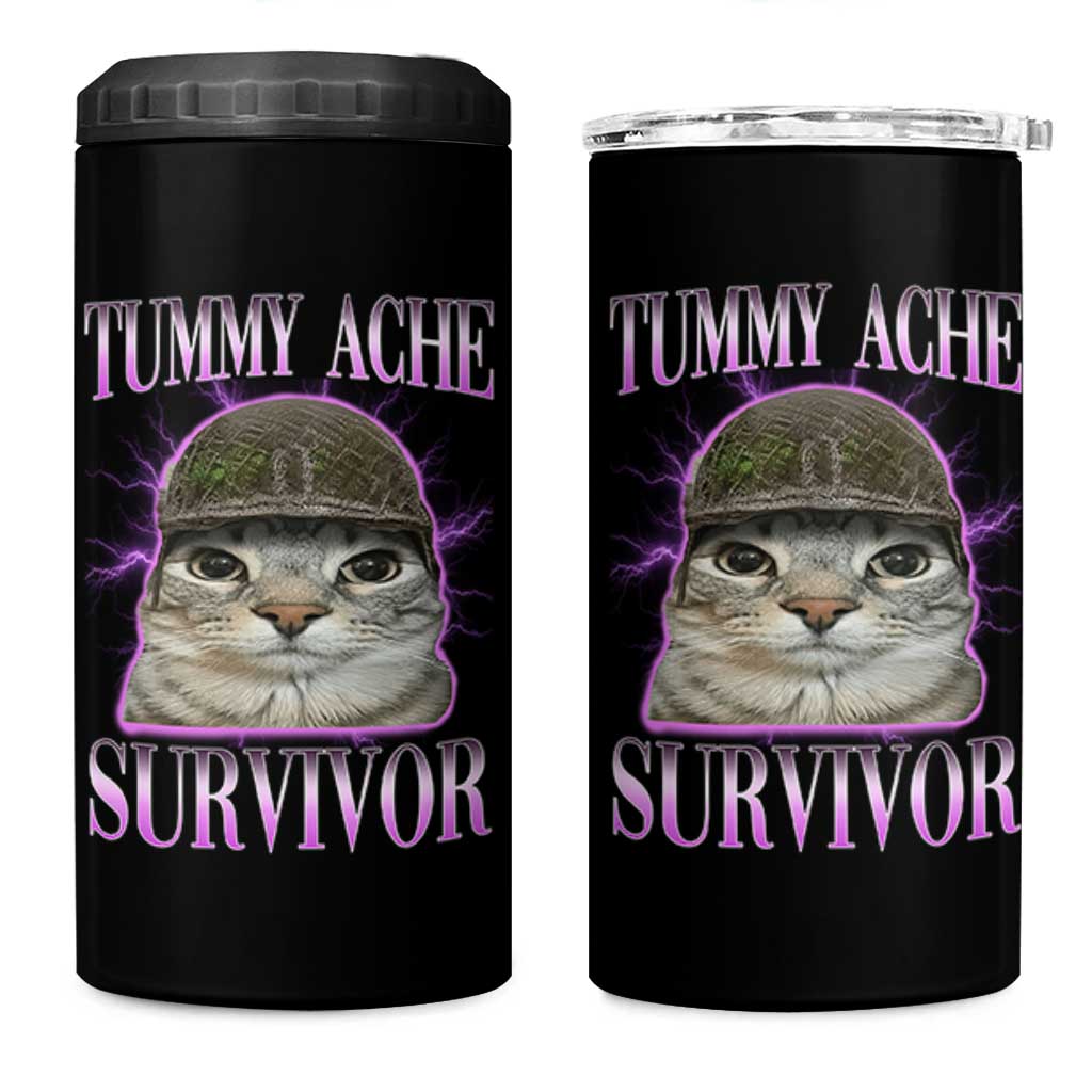 Tummy Ache Survivor Cat Meme 4 in 1 Can Cooler Tumbler Funny Trending Oddly Specific Brainrot Memes