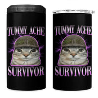 Tummy Ache Survivor Cat Meme 4 in 1 Can Cooler Tumbler Funny Trending Oddly Specific Brainrot Memes