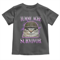 Tummy Ache Survivor Cat Meme Toddler T Shirt Funny Trending Oddly Specific Brainrot Memes