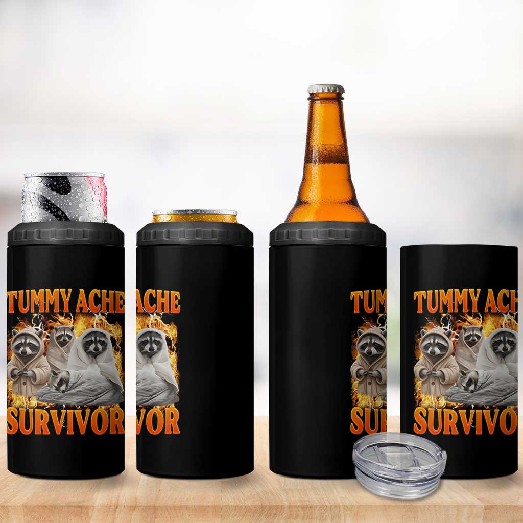 Tummy Ache Survivor Raccoon Meme 4 in 1 Can Cooler Tumbler