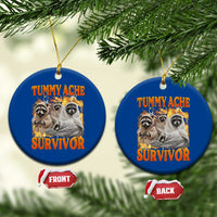 Tummy Ache Survivor Raccoon Meme Ceramic Ornament