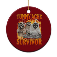 Tummy Ache Survivor Raccoon Meme Ceramic Ornament