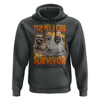 Tummy Ache Survivor Raccoon Meme Hoodie