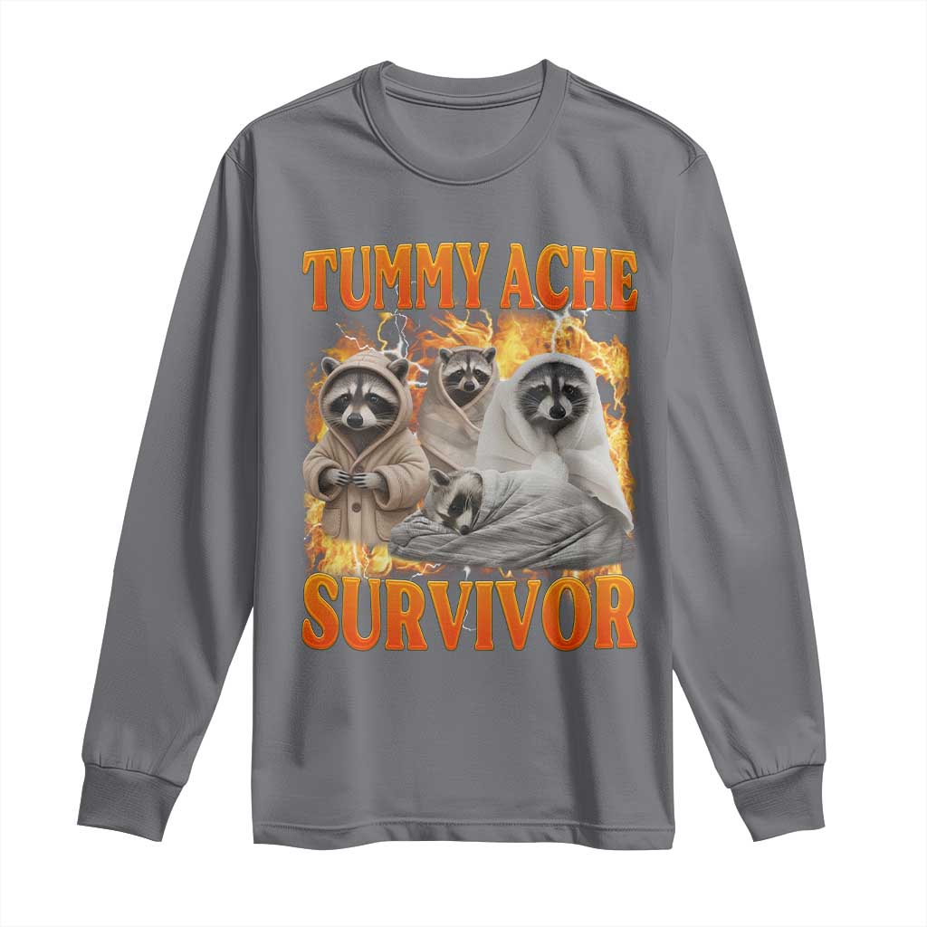 Tummy Ache Survivor Raccoon Meme Long Sleeve Shirt
