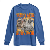 Tummy Ache Survivor Raccoon Meme Long Sleeve Shirt