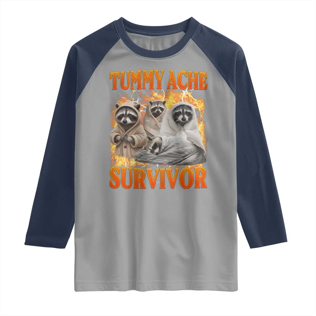 Tummy Ache Survivor Raccoon Meme Raglan Shirt