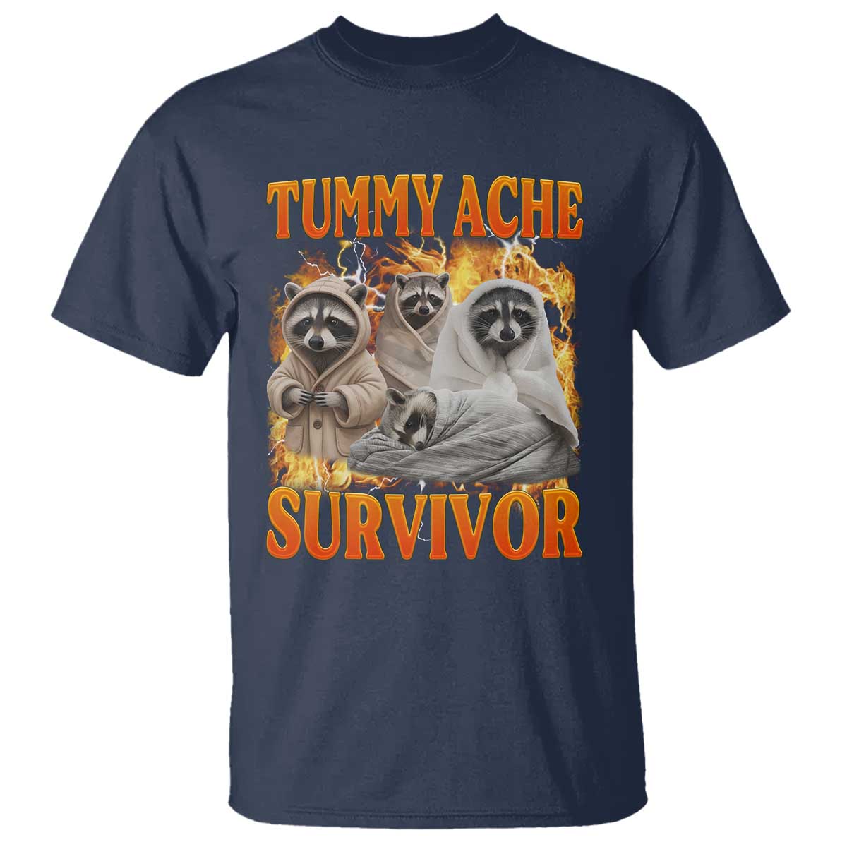 Tummy Ache Survivor Raccoon Meme T Shirt
