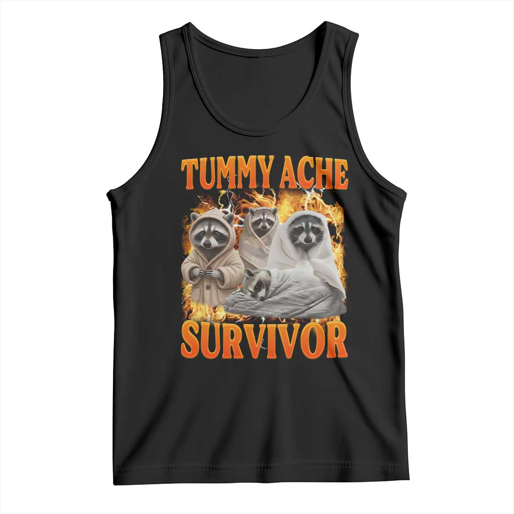 Tummy Ache Survivor Raccoon Meme Tank Top