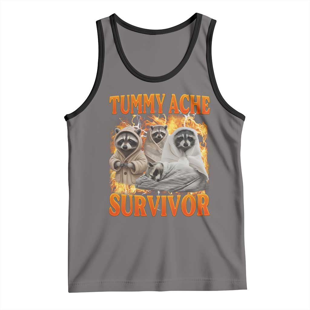 Tummy Ache Survivor Raccoon Meme Tank Top