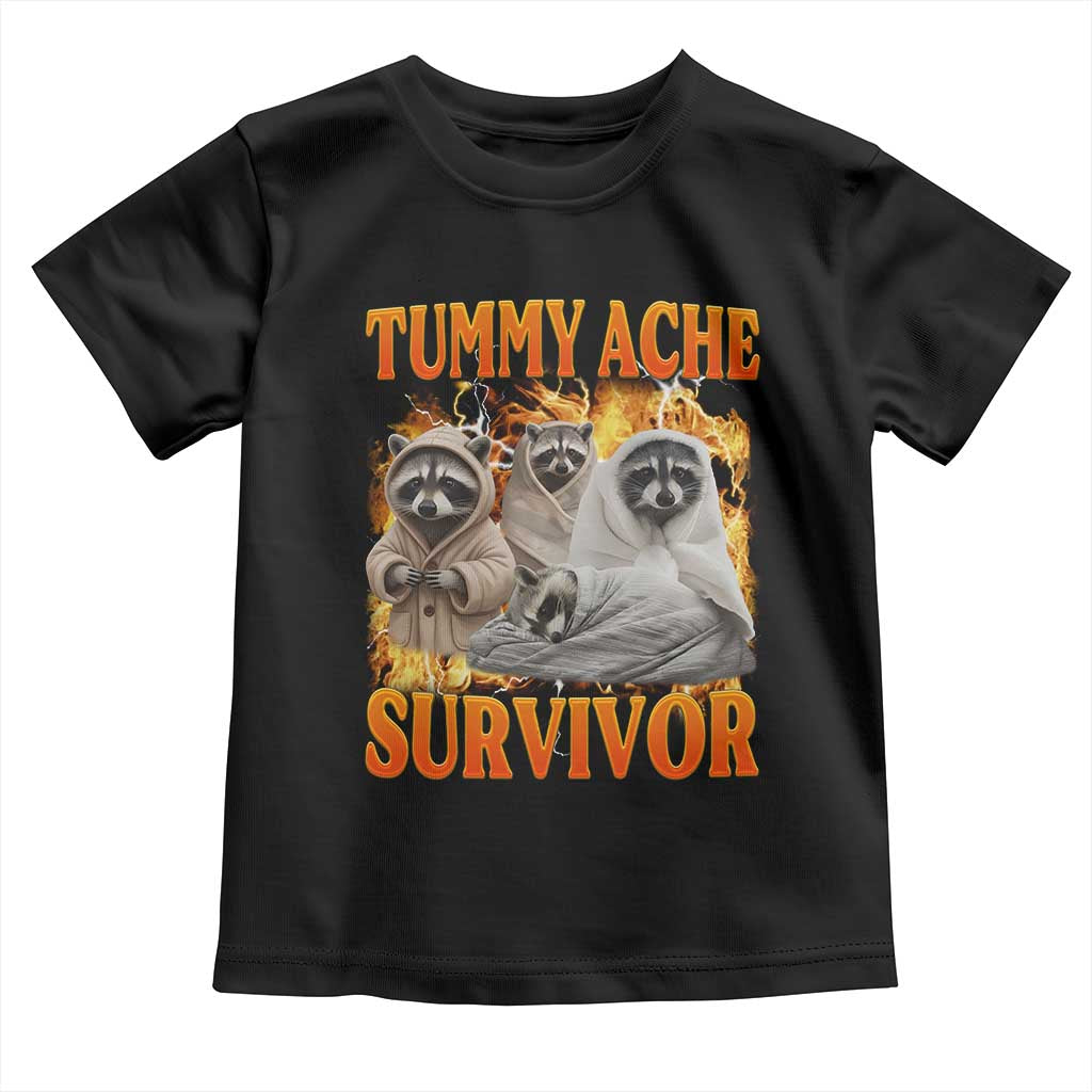 Tummy Ache Survivor Raccoon Meme Toddler T Shirt