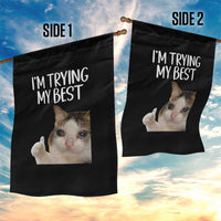 Im Trying My Best Funny Crying Cat Meme Garden Flag - Wonder Print Shop