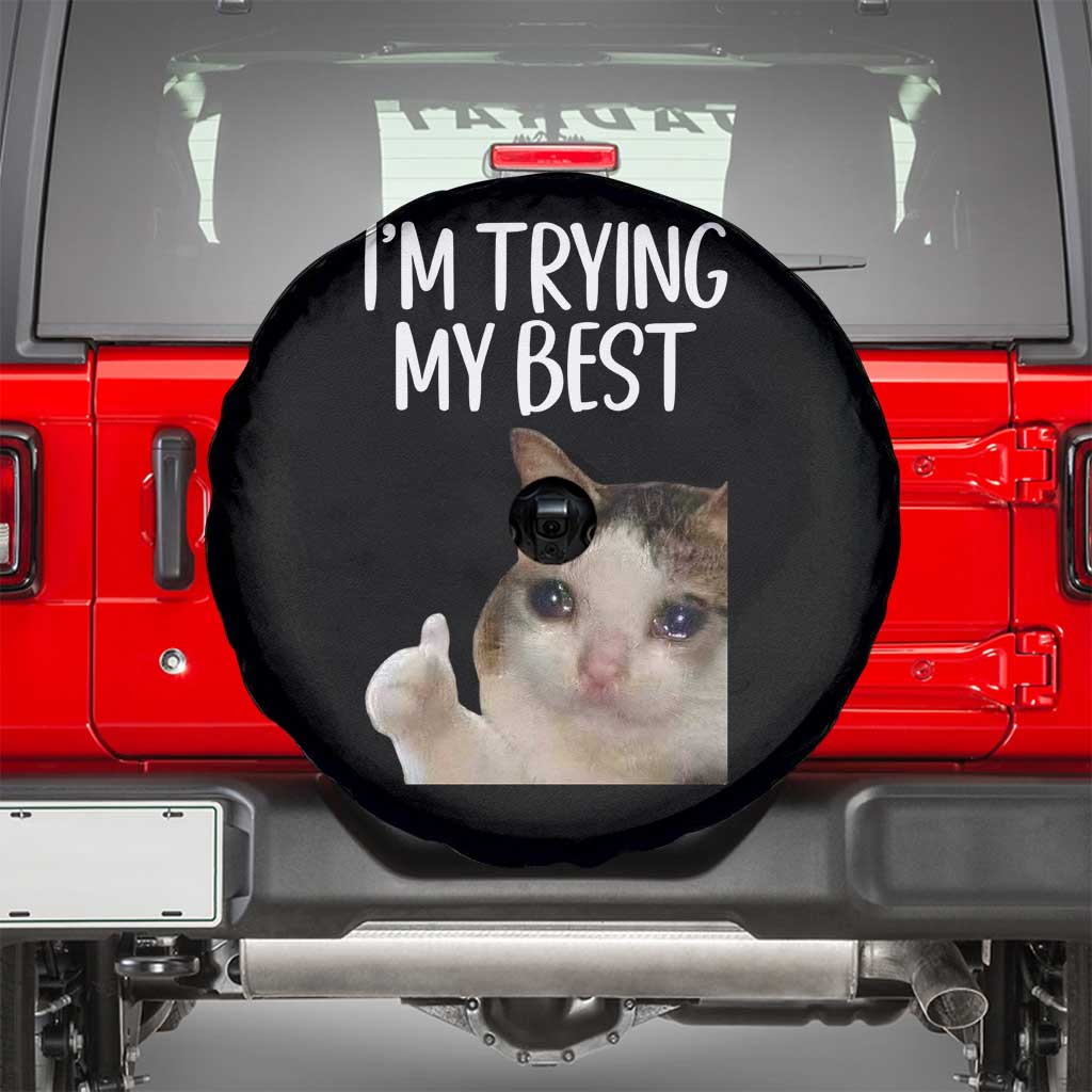 Im Trying My Best Funny Crying Cat Meme Spare Tire Cover - Wonder Print Shop