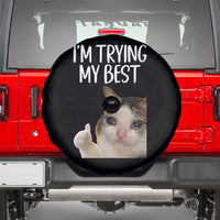 Im Trying My Best Funny Crying Cat Meme Spare Tire Cover - Wonder Print Shop