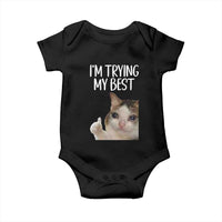 Im Trying My Best Funny Crying Cat Meme Baby Onesie - Wonder Print Shop