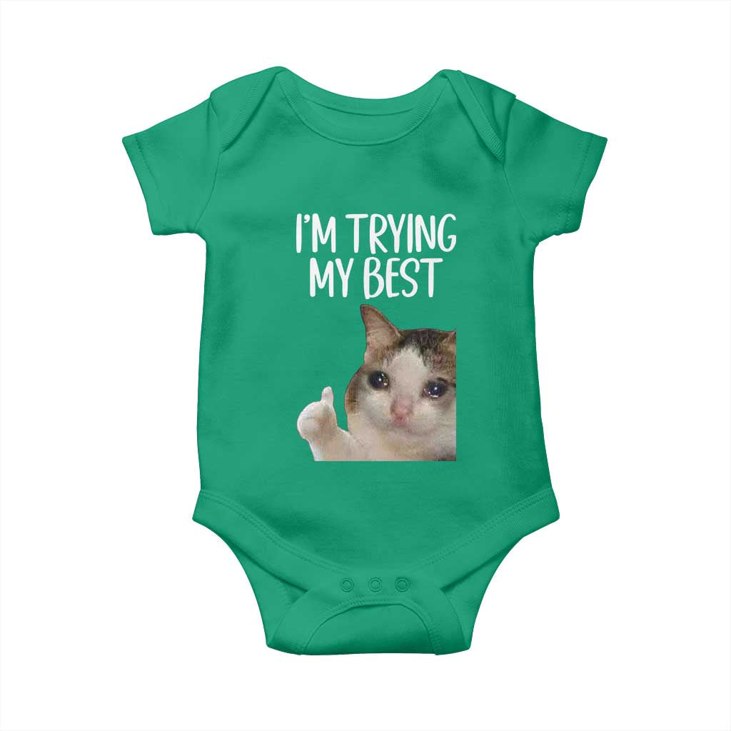 Im Trying My Best Funny Crying Cat Meme Baby Onesie - Wonder Print Shop