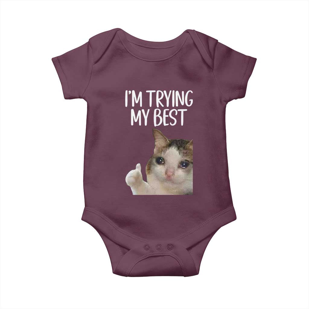 Im Trying My Best Funny Crying Cat Meme Baby Onesie - Wonder Print Shop