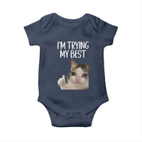 Im Trying My Best Funny Crying Cat Meme Baby Onesie - Wonder Print Shop