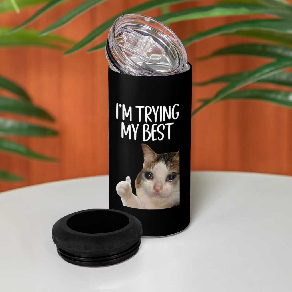 Im Trying My Best Funny Crying Cat Meme 4 in 1 Can Cooler Tumbler - Wonder Print Shop