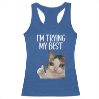 Im Trying My Best Funny Crying Cat Meme Racerback Tank Top - Wonder Print Shop