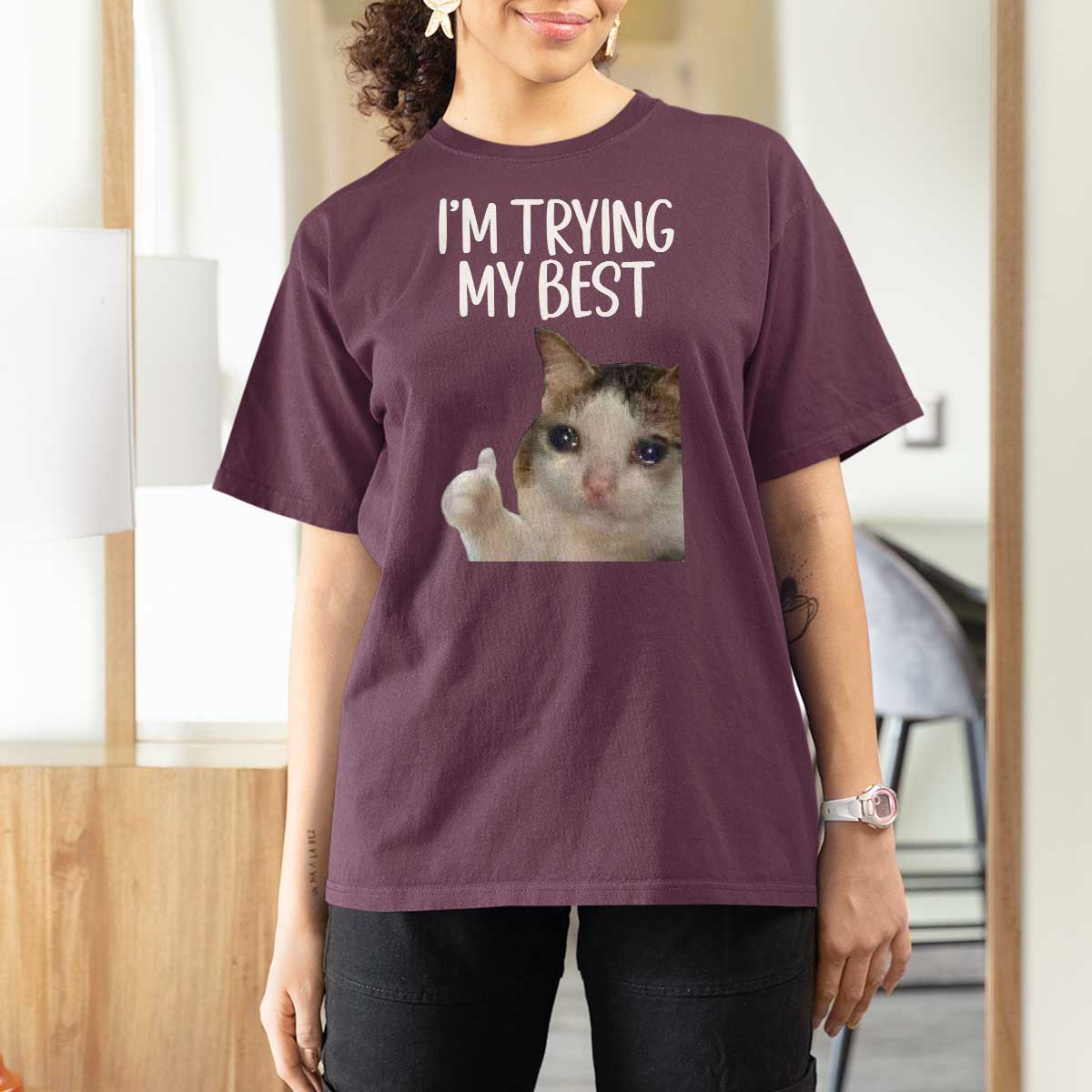 Im Trying My Best Funny Crying Cat Meme T Shirt For Women - Wonder Print Shop