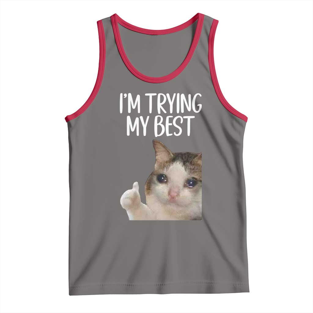 Im Trying My Best Funny Crying Cat Meme Tank Top - Wonder Print Shop