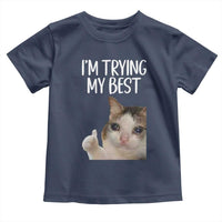Im Trying My Best Funny Crying Cat Meme Toddler T Shirt - Wonder Print Shop