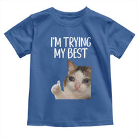 Im Trying My Best Funny Crying Cat Meme Toddler T Shirt - Wonder Print Shop