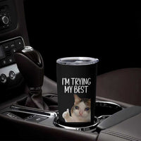 Im Trying My Best Funny Crying Cat Meme Tumbler Cup - Wonder Print Shop