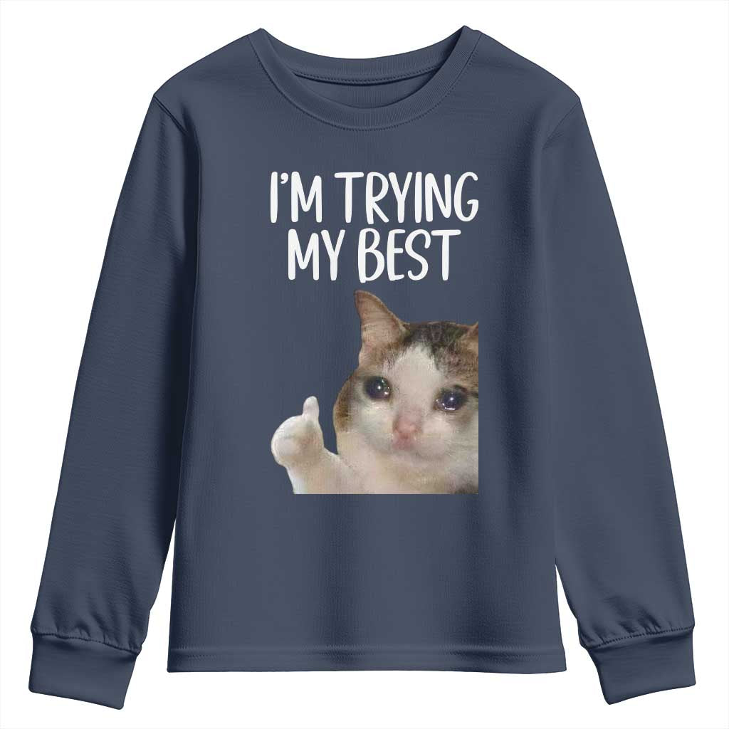 Im Trying My Best Funny Crying Cat Meme Youth Sweatshirt - Wonder Print Shop