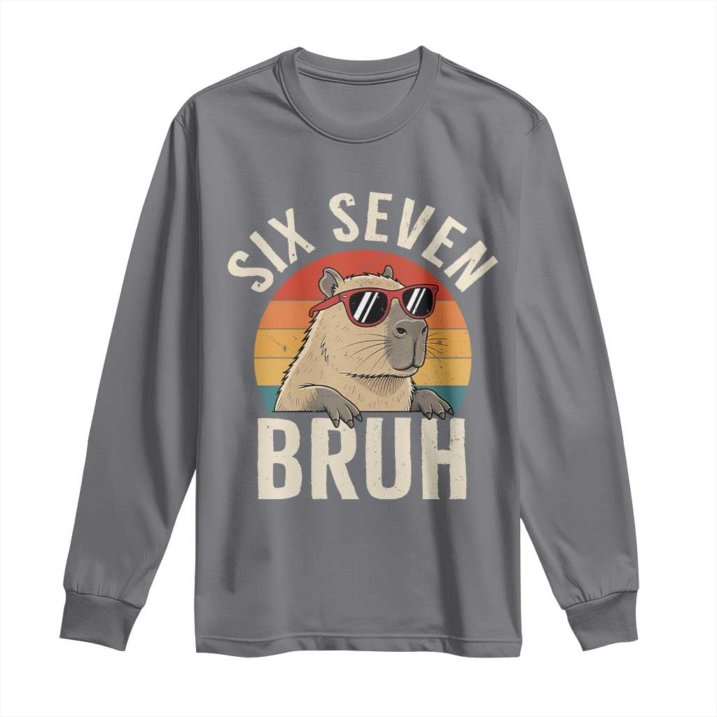 Six Seven Bruh 67 Meme Funny Capybara Long Sleeve Shirt