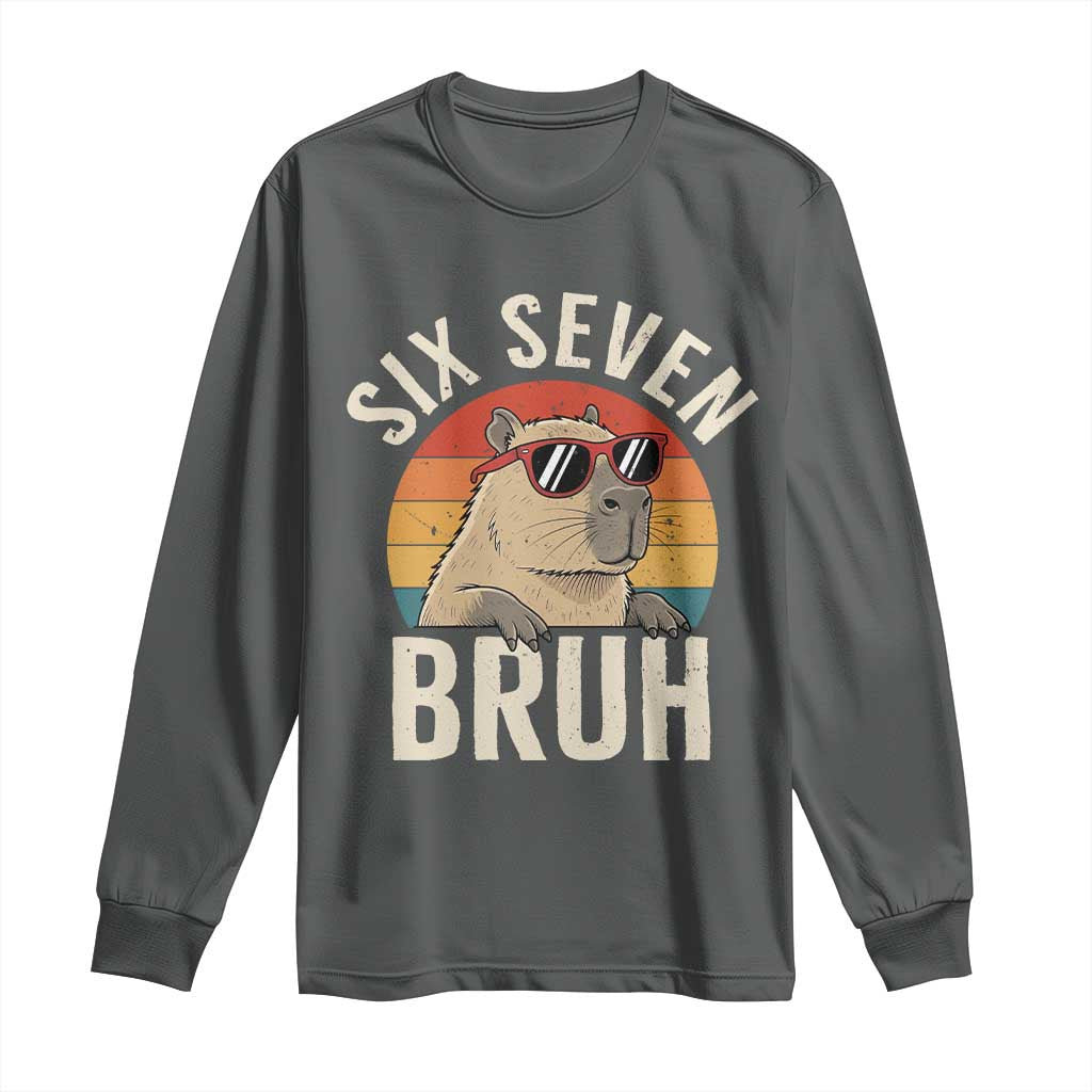 Six Seven Bruh 67 Meme Funny Capybara Long Sleeve Shirt