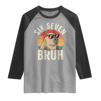 Six Seven Bruh 67 Meme Funny Capybara Raglan Shirt