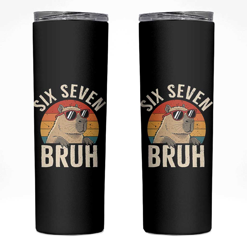 Six Seven Bruh 67 Meme Funny Capybara Skinny Tumbler