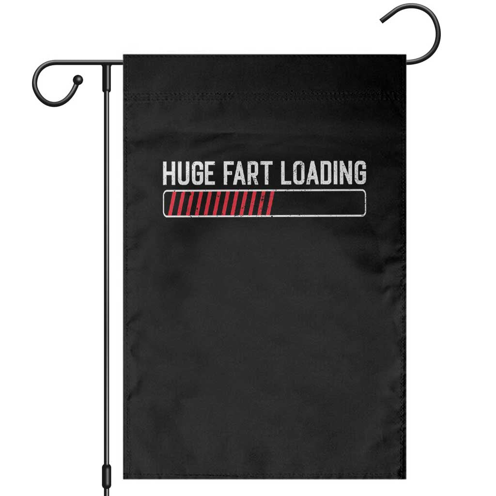 Huge Fart Loading Garden Flag Sarcastic Humor Hilarious Funny Saying Gag Gift