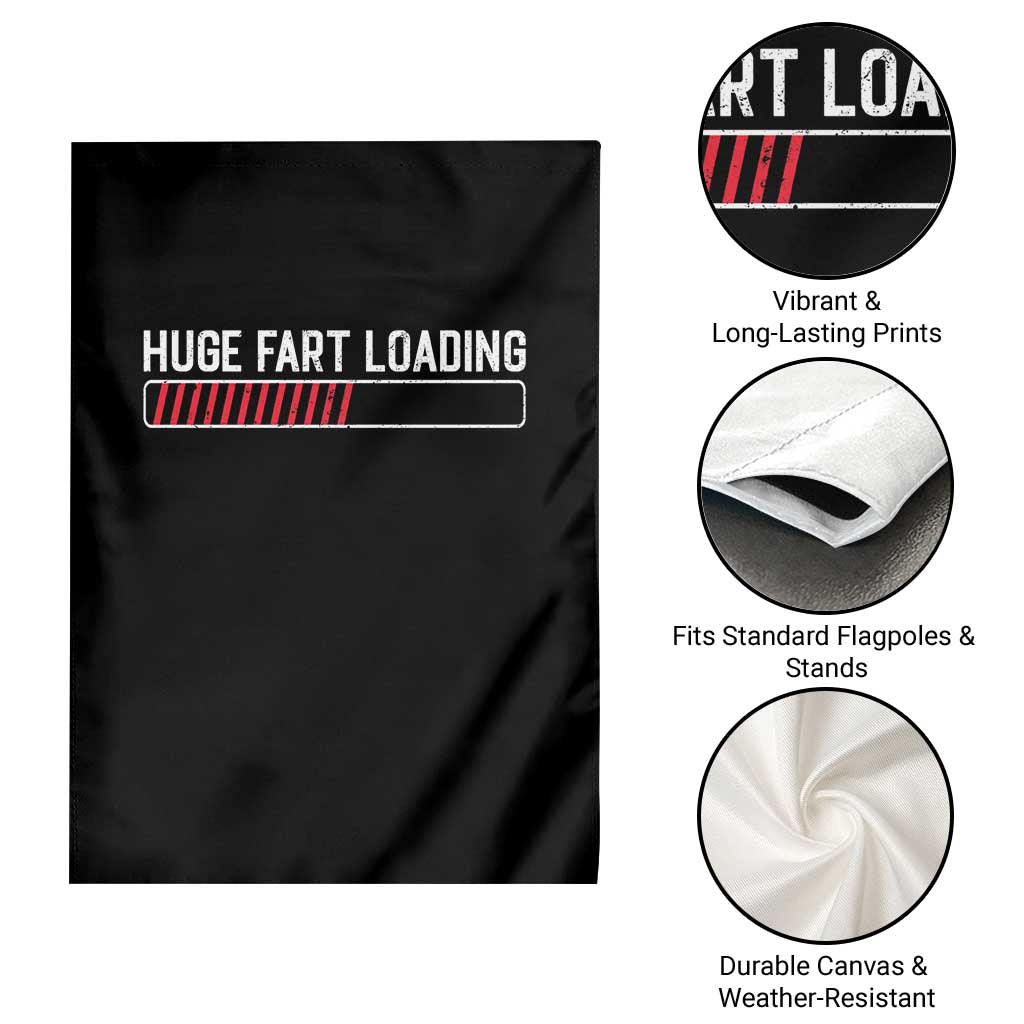 Huge Fart Loading Garden Flag Sarcastic Humor Hilarious Funny Saying Gag Gift