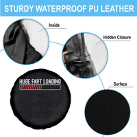 Huge Fart Loading Spare Tire Cover Sarcastic Humor Hilarious Funny Saying Gag Gift