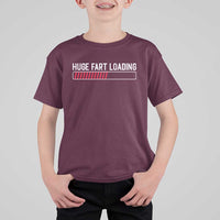 Huge Fart Loading T Shirt For Kid Sarcastic Humor Hilarious Funny Saying Gag Gift