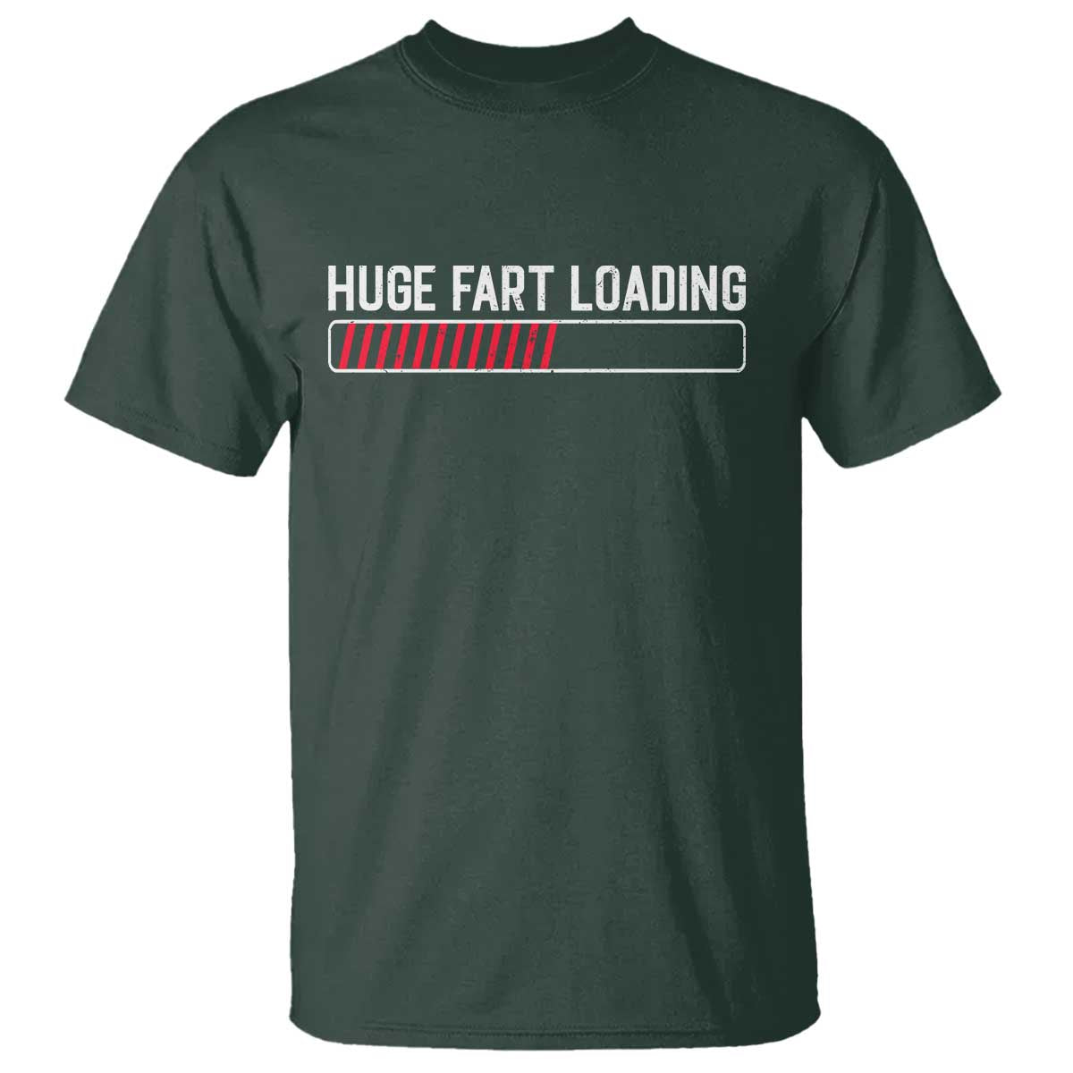 Huge Fart Loading T Shirt Sarcastic Humor Hilarious Funny Saying Gag Gift