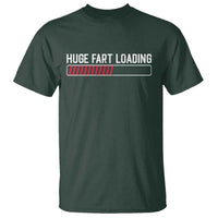 Huge Fart Loading T Shirt Sarcastic Humor Hilarious Funny Saying Gag Gift