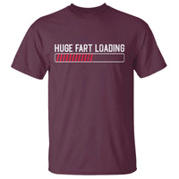 Huge Fart Loading T Shirt Sarcastic Humor Hilarious Funny Saying Gag Gift