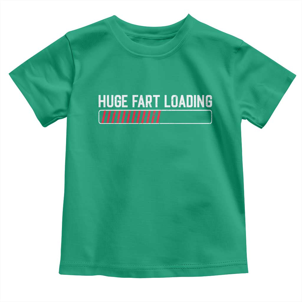 Huge Fart Loading Toddler T Shirt Sarcastic Humor Hilarious Funny Saying Gag Gift