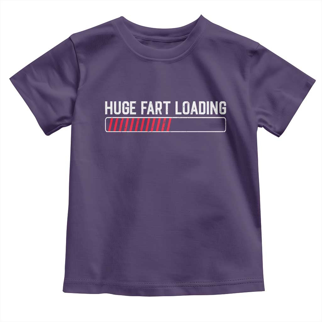 Huge Fart Loading Toddler T Shirt Sarcastic Humor Hilarious Funny Saying Gag Gift