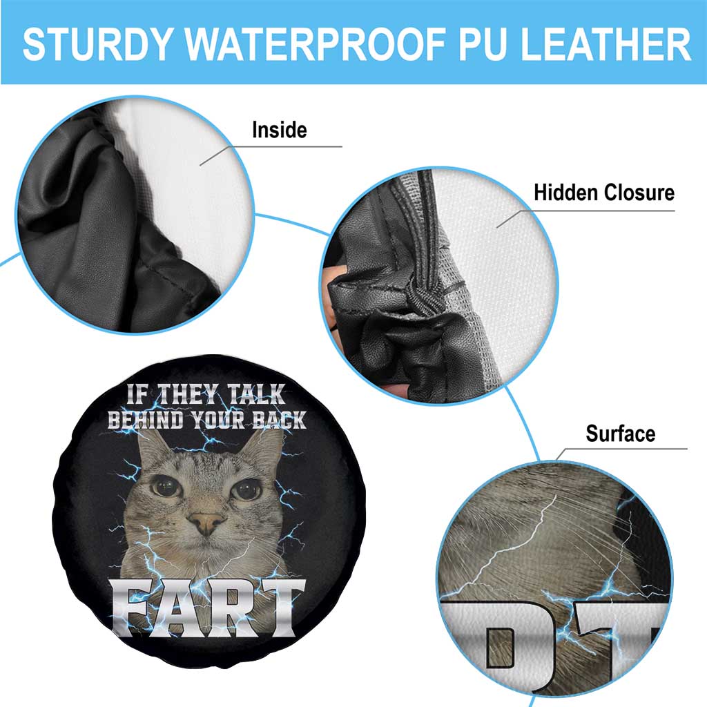 Cat Meme If They Talk Behind Your Back Fart Spare Tire Cover Funny Oddly Specific