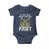 Cat Meme If They Talk Behind Your Back Fart Baby Onesie Funny Oddly Specific