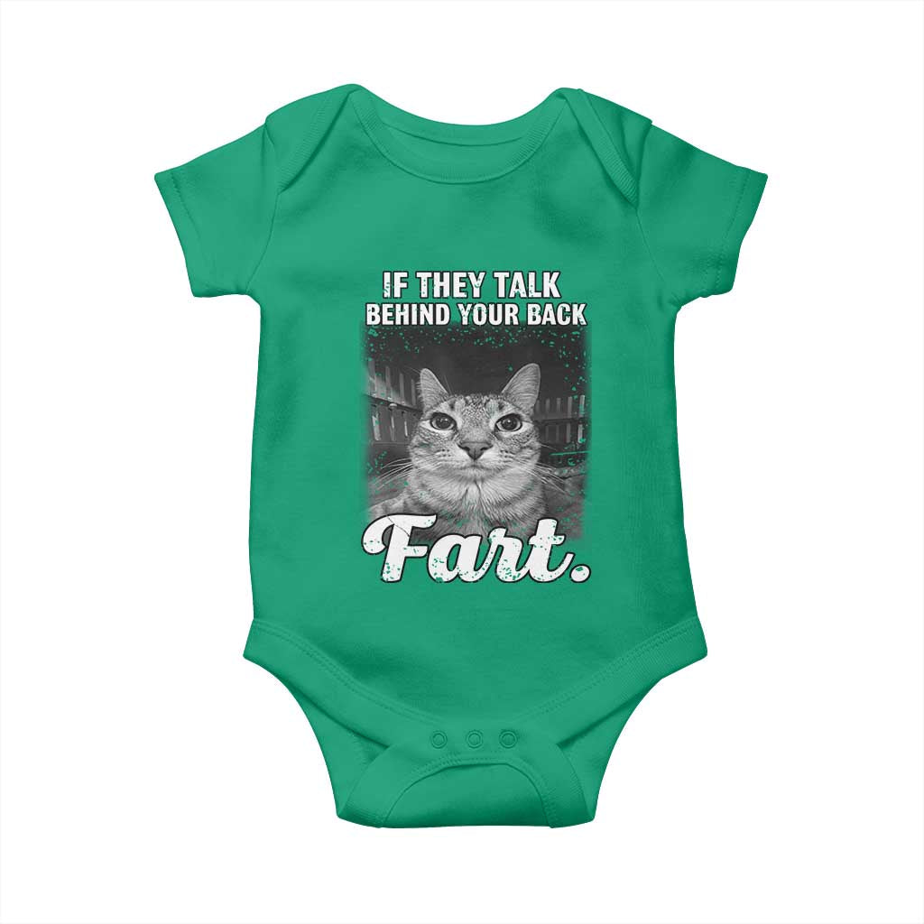 If They Talk Behind Your Back Fart Baby Onesie Cat Meme Funny Oddly Specific