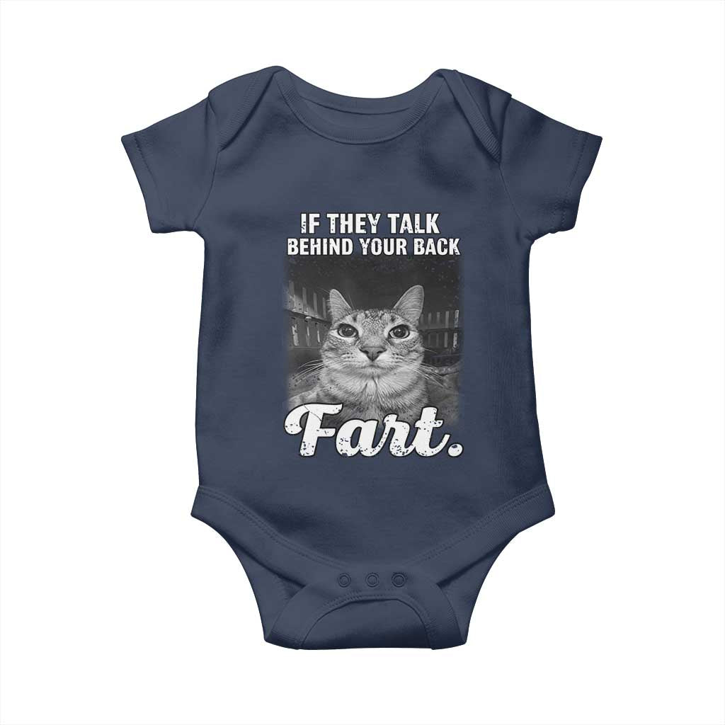 If They Talk Behind Your Back Fart Baby Onesie Cat Meme Funny Oddly Specific