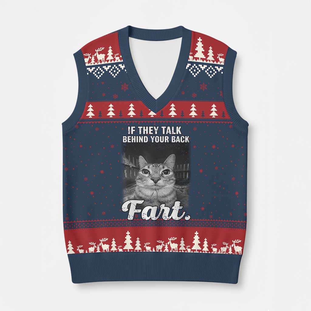 If They Talk Behind Your Back Fart V-Neck Knit Sweater Vest Cat Meme Funny Oddly Specific