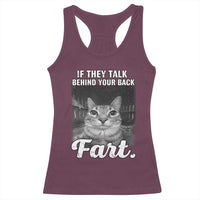 If They Talk Behind Your Back Fart Racerback Tank Top Cat Meme Funny Oddly Specific