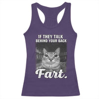 If They Talk Behind Your Back Fart Racerback Tank Top Cat Meme Funny Oddly Specific