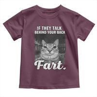 If They Talk Behind Your Back Fart Toddler T Shirt Cat Meme Funny Oddly Specific
